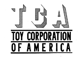 TCA TOY CORPORATION OF AMERICA