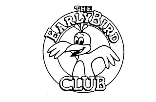 THE EARLYBIRD CLUB