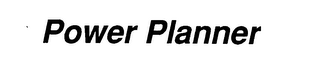 POWER PLANNER trademark