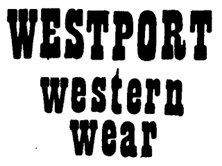 WESTPORT WESTERN WEAR