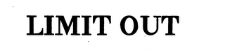 LIMIT OUT trademark