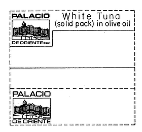 PALACIO DE ORIENTE WHITE TUNA SOLID PACK IN OLIVE OIL