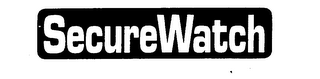 SECUREWATCH trademark