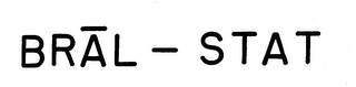 BRAL-STAT trademark