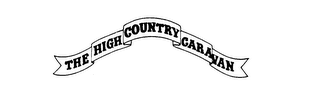 THE HIGH COUNTRY CARAVAN