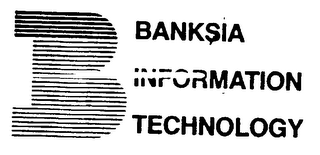 B BANKSIA INFORMATION TECHNOLOGY trademark
