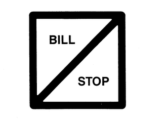 BILL STOP trademark