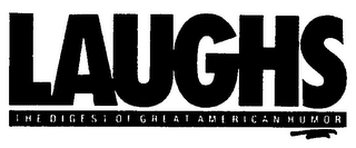 LAUGHS THE DIGEST OF GREAT AMERICAN HUMOR