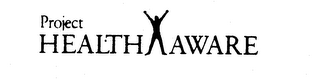 PROJECT HEALTH AWARE trademark