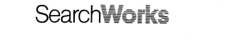 SEARCHWORKS trademark
