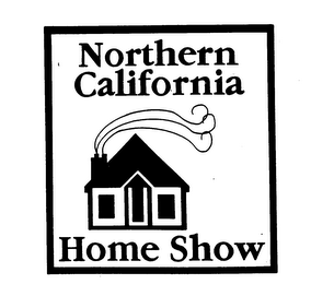 NORTHERN CALIFORNIA HOME SHOW