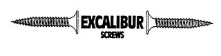 EXCALIBUR SCREWS