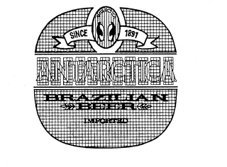 ANTARCTICA SINCE 1891 ANTARCTICA BRAZILIAN BEER IMPORTED