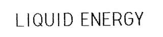 LIQUID ENERGY trademark