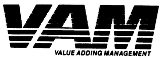 VAM VALUE ADDING MANAGEMENT