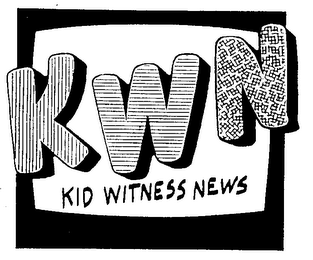 KWN KID WITNESS NEWS