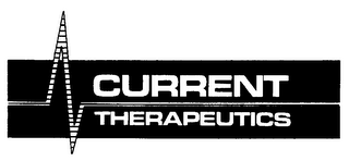 CURRENT THERAPEUTICS