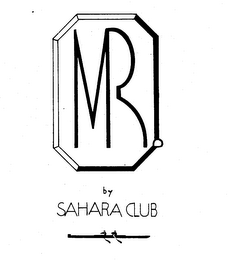 MR BY SAHARA CLUB