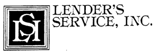 LSI LENDER'S SERVICE, INC.