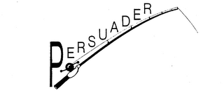 PERSUADER trademark
