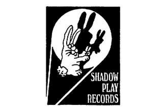 SHADOW PLAY RECORDS