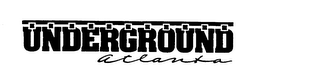 UNDERGROUND ATLANTA trademark