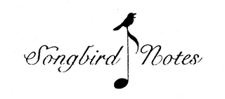 SONGBIRD NOTES trademark
