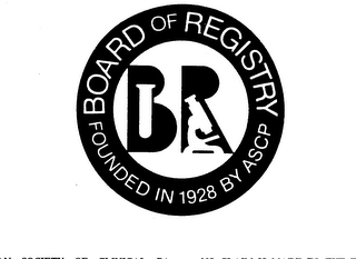 BOARD OF REGISTRY BR FOUNDED IN 1928 BYASCP