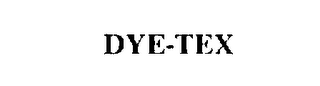 DYE-TEX trademark