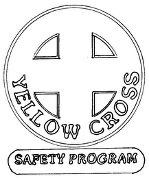 YELLOW CROSS SAFETY PROGRAM