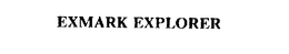 EXMARK EXPLORER trademark