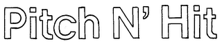 PITCH N' HIT trademark