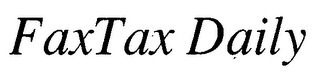 FAXTAX DAILY