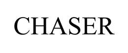 CHASER