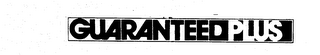 GUARANTEEDPLUS trademark