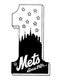 METS SINCE 1984