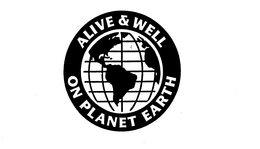 ALIVE & WELL ON PLANET EARTH trademark