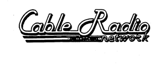 CABLE RADIO NETWORK