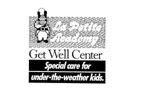 LA PETITE ACADEMY GET WELL CENTER SPECIAL CARE FOR UNDER-THE-WEATHER KIDS.