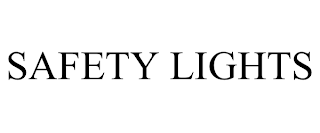 SAFETY LIGHTS trademark