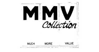 MMV COLLECTION MUCH MORE VALUE
