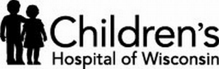 CHILDREN'S HOSPITAL OF WISCONSIN