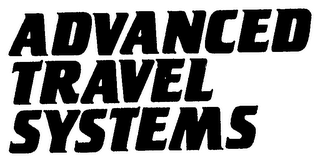 ADVANCED TRAVEL SYSTEMS