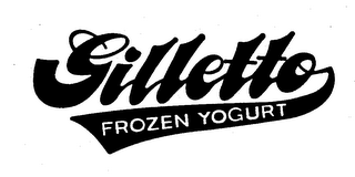 GILLETTO FROZEN YOGURT