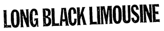 LONG BLACK LIMOUSINE
