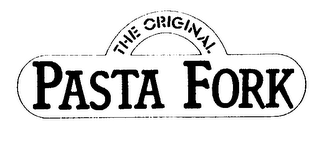 THE ORIGINAL PASTA FORK