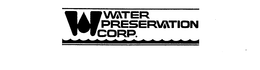 W WATER PRESERVATION CORP. trademark