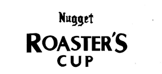 NUGGET ROASTER'S CUP