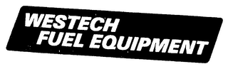 WESTECH FUEL EQUIPMENT
