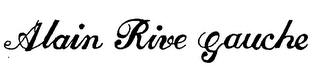 ALAIN RIVE GAUCHE